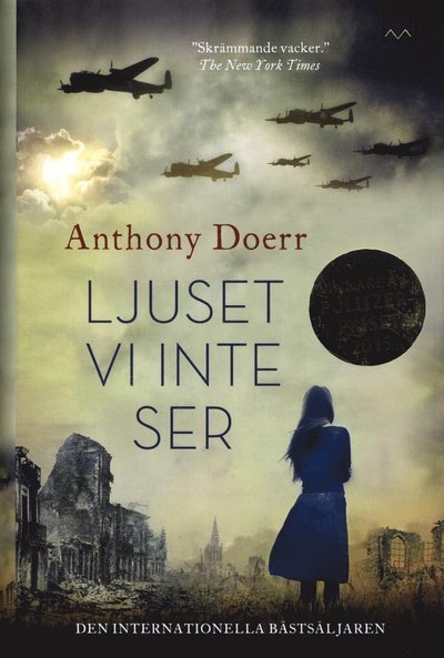 Cover for Anthony Doerr · Ljuset vi inte ser (Bound Book) (2015)