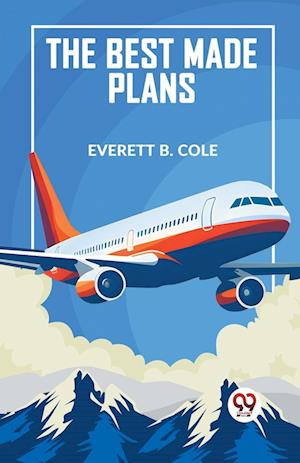 Cover for Everett B. Cole · The Best Made Plans (Paperback Book) (2023)