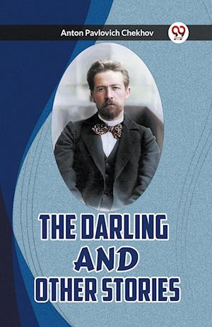 Cover for Anton Pavlovich Chekhov · The Darling and Other Stories (Taschenbuch) (2024)