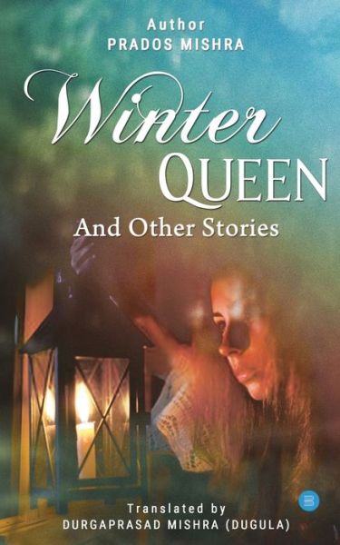 Cover for Prados Mishra · Winter Queen And Other Stories (Pocketbok) (2020)