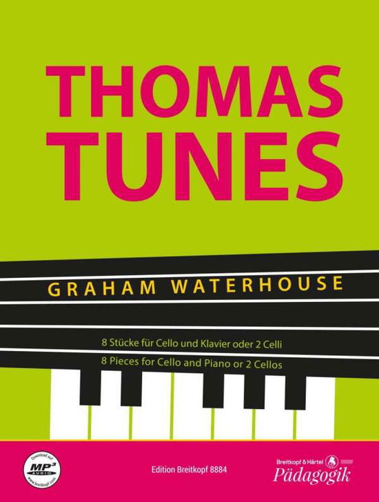 Cover for Waterhouse · Thomas Tunes, für Cello und (Book) (2018)