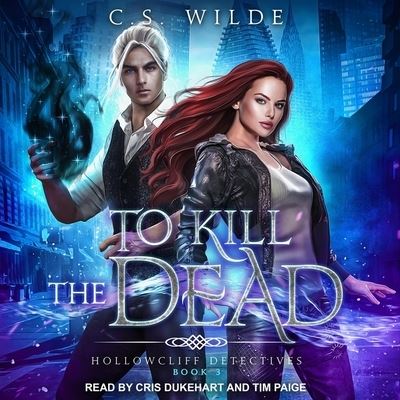 Cover for C S Wilde · To Kill the Dead (CD) (2021)