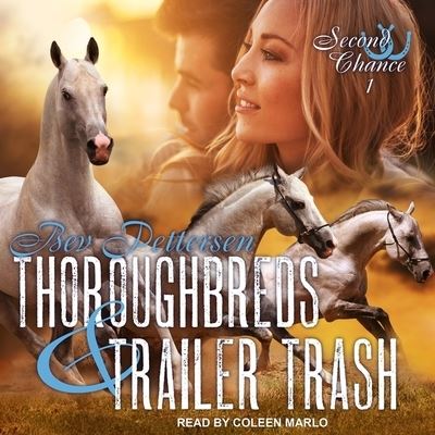 Cover for Bev Pettersen · Thoroughbreds and Trailer Trash (CD) (2017)