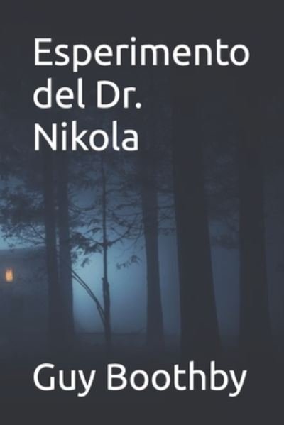Cover for Guy Boothby · Esperimento del Dr. Nikola (Paperback Book) (2022)