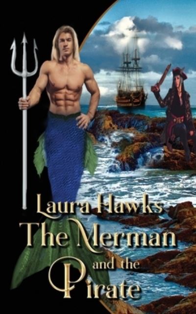 Cover for Laura Hawks · The Merman and The Pirate (Paperback Book) (2021)