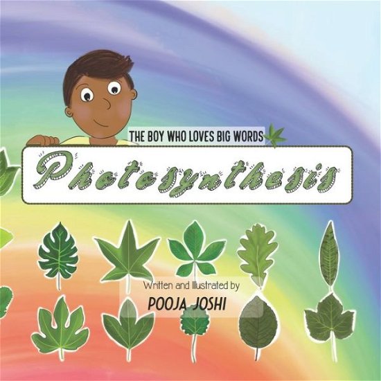 Cover for Pooja Joshi · The Boy who loves BIG words: Photosynthesis (Taschenbuch) (2021)