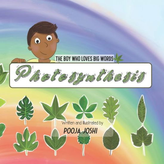 Cover for Pooja Joshi · The Boy who loves BIG words: Photosynthesis (Paperback Bog) (2021)