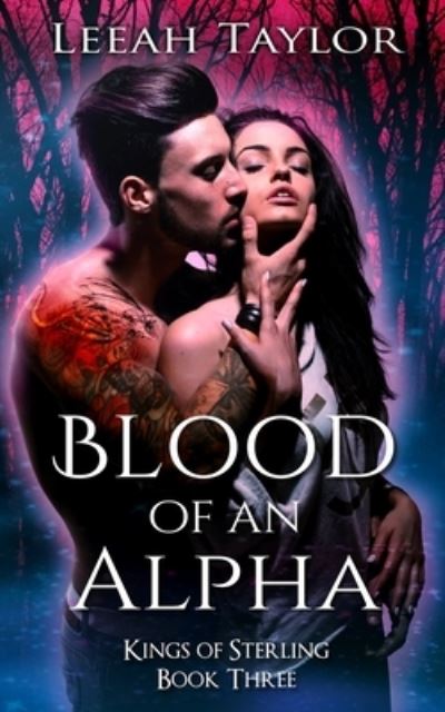 Cover for Leeah Taylor · Blood of an Alpha (Paperback Book) (2020)