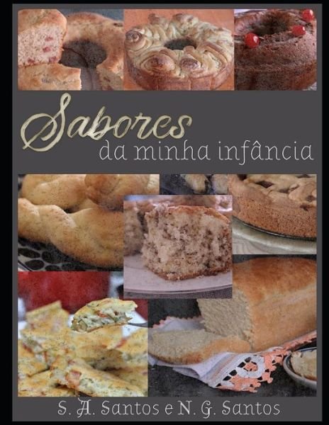 Cover for N G Santos · Sabores da Minha Infancia (Paperback Book) (2020)