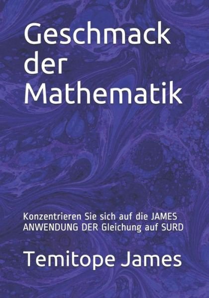 Cover for Temitope James · Geschmack der Mathematik (Taschenbuch) (2020)