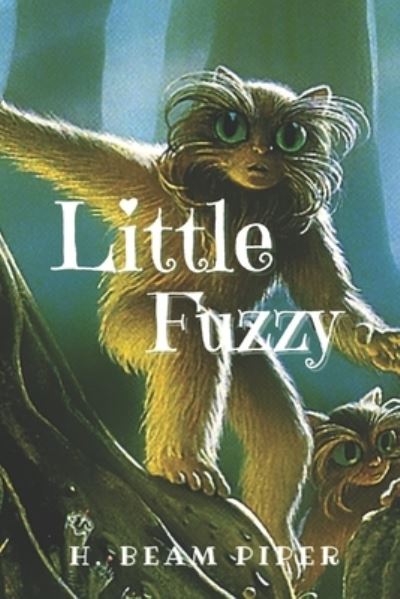 Cover for H Beam Piper · Little Fuzzy (Paperback Book) (2021)