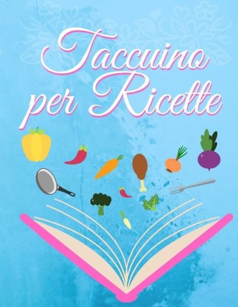Cover for Rigalo Per Donne · Taccuino per ricette (Taschenbuch) (2020)