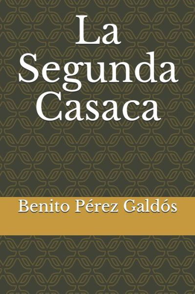 Cover for Benito Perez Galdos · La Segunda Casaca (Paperback Book) (2020)