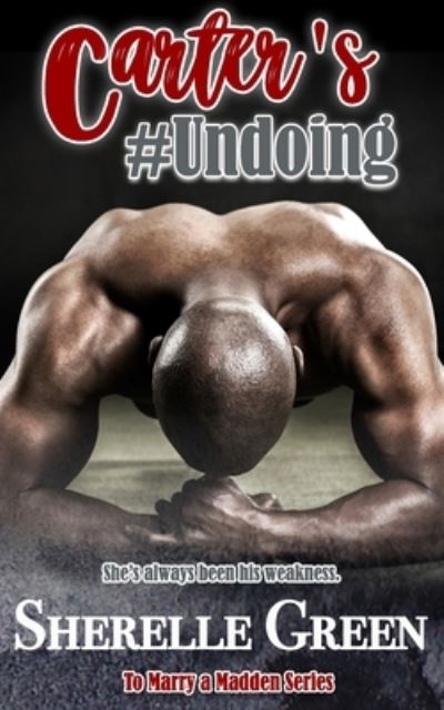 Cover for Sherelle Green · Carter's Undoing (Paperback Book) (2020)