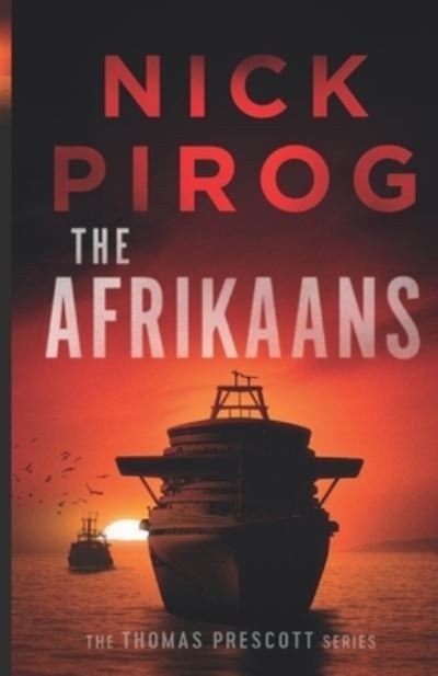 Cover for Nick Pirog · The Afrikaans - Thomas Prescott (Paperback Book) (2013)