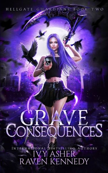 Grave Consequences - Raven Kennedy - Livros - Independently Published - 9798655182745 - 18 de junho de 2020