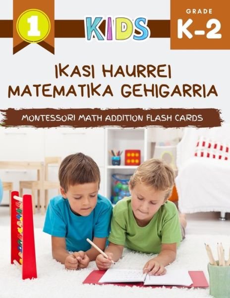 Cover for Master Curriculum · Ikasi haurrei matematika gehigarria Montessori Math Addition Flash Cards (Pocketbok) (2020)
