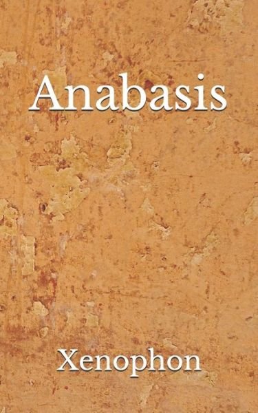 Cover for Xenophon · Anabasis (Taschenbuch) (2020)