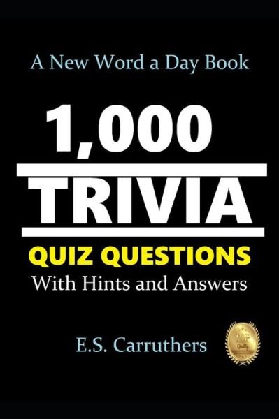 Cover for E S Carruthers · 1,000 Trivia Quiz Questons (Paperback Bog) (2021)
