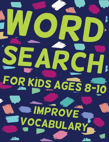 Cover for Blkcm Bnkcm · Word Search for Kids Ages 8-10 Improve Vocabulary (Pocketbok) (2021)