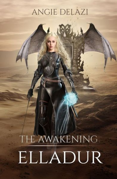 Cover for Angie Delazi · Elladur - the Awakening - Elladur Trilogy (Paperback Book) (2021)