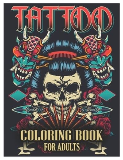 Cover for Tattoo Coloring Designs · Tattoo Coloring Book for Adults (Paperback Book) (2021)