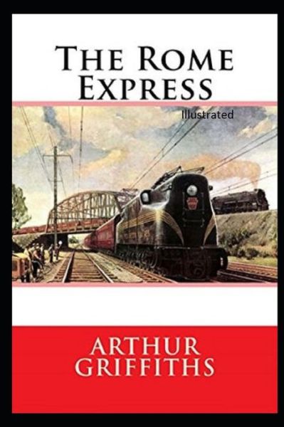 Cover for Arthur Griffiths · The Rome Express Illustrated (Paperback Book) (2021)