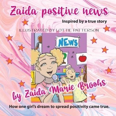 Cover for Zaida M Brooks · Zaida Positive News (Paperback Book) (2022)