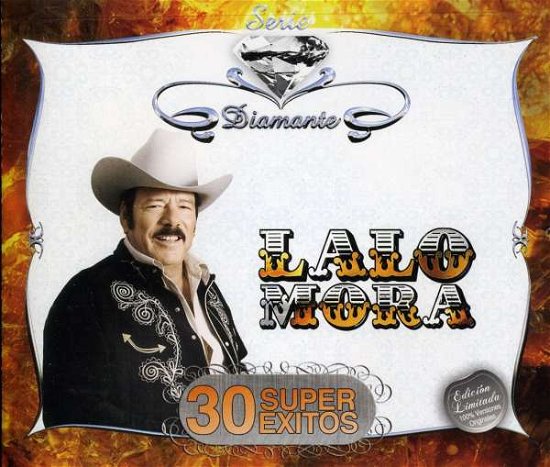 Cover for Lalo Mora · Lalo Mora-serie Diamante-30 Super Exitos (CD)