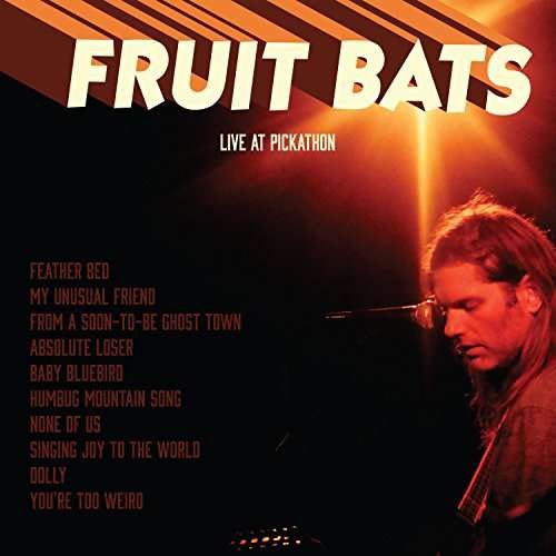 Cover for Fruit Bats · Live At Pickathon (LP) [150 gram edition] (2017)