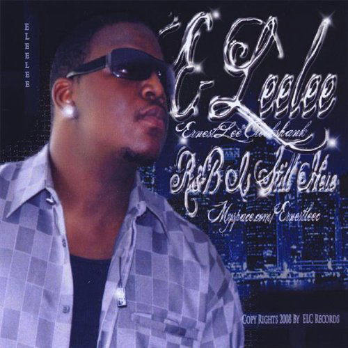 Cover for E Leelee · R&amp;b is Still Here (CD) (2008)