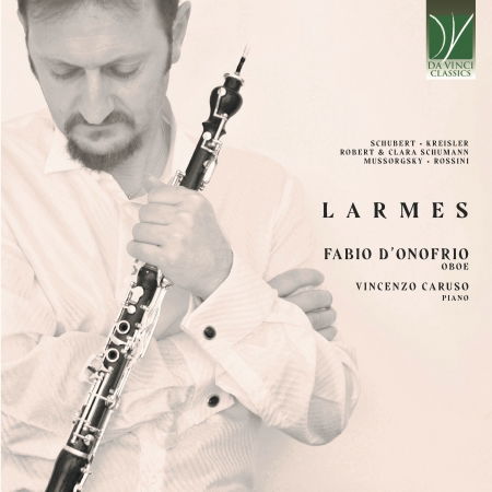 Cover for Larmes / D'onofrio,fabio / Caruso,vincenzo · Larmes: 19th Century Music with Oboe (CD) (2023)