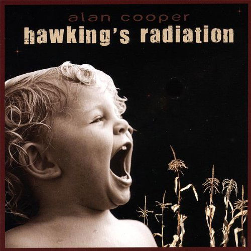 Cover for Alan Cooper · Hawking's Radiation (CD) (2008)