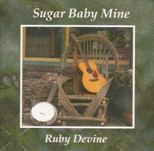 Cover for Ruby Devine · Sugar Baby Mine (CD) (2005)