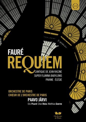 Cover for Chen Reiss, Matthias Goerne, E · Faure: Requiem - Paavo Jarvi &amp; (Blu-ray) (2012)