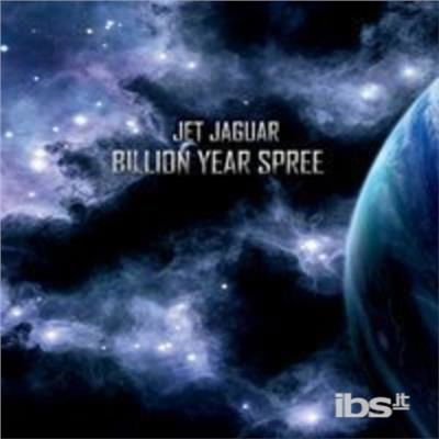 Cover for Jet Jaguar · Billion Year Spree (CD) (2015)