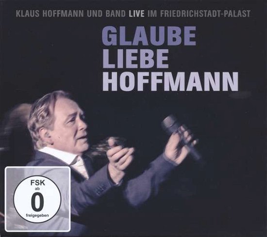Cover for Klaus Hoffmann · Glaube Liebe Hoffmann (CD/DVD) (2017)