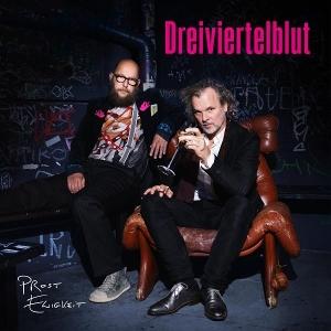 Cover for Dreiviertelblut · Prost Ewigkeit (CD) (2025)