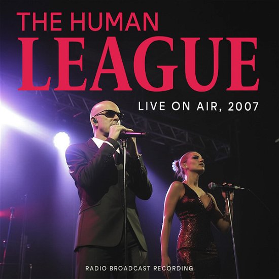 Cover for Human League · Live On Air 2007 (CD) (2023)