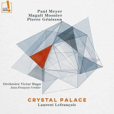 Cover for Paul Meyer · Laurent Lefrancois: Crystal Palace (CD) [Japan Import edition] (2022)