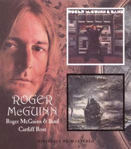 Roger Mcguinn & Band / Cardiff Rose - Mcguinn Roger - Musik - Bgo Records - 5017261207746 - 31 maj 2013