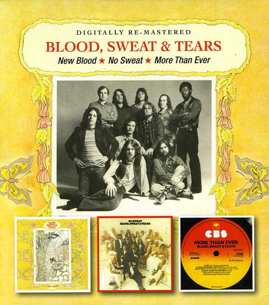 New Blood / No Sweat / More Than Ever - Blood Sweat & Tears - Musiikki - BGO RECORDS - 5017261210746 - maanantai 12. marraskuuta 2012