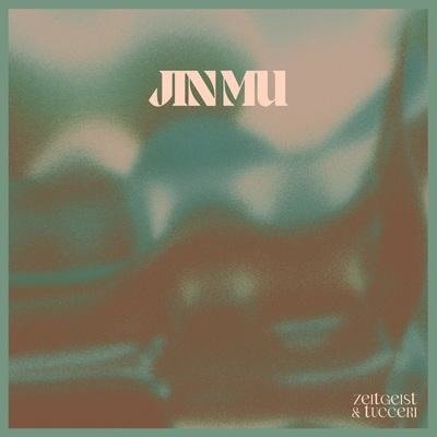 Cover for Zeitgeist &amp; Tucceri · Jin Mu (LP) (2022)