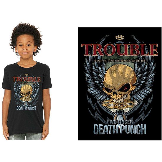 Five Finger Death Punch Kids T-Shirt: Trouble (9-10 Years) - Five Finger Death Punch - Produtos -  - 5056368639746 - 