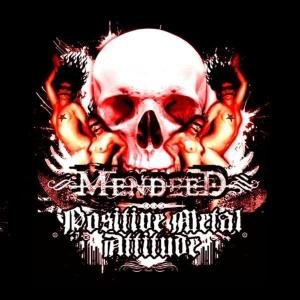 Cover for Mendeed · Positive Metal Attitude (CD) (2009)