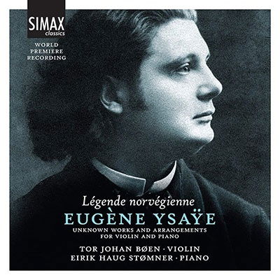 Cover for Boen,Tor Johan / Stomner,Eirik Haug · Eugène Ysaÿes komposisjoner for fiolin og klaver (CD) (2022)