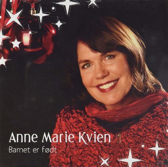 Cover for Kvien Anne Marie · Barnet er Födt (CD) (2007)