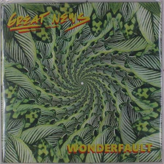 Cover for Great News · Wonderfault (LP) (2018)