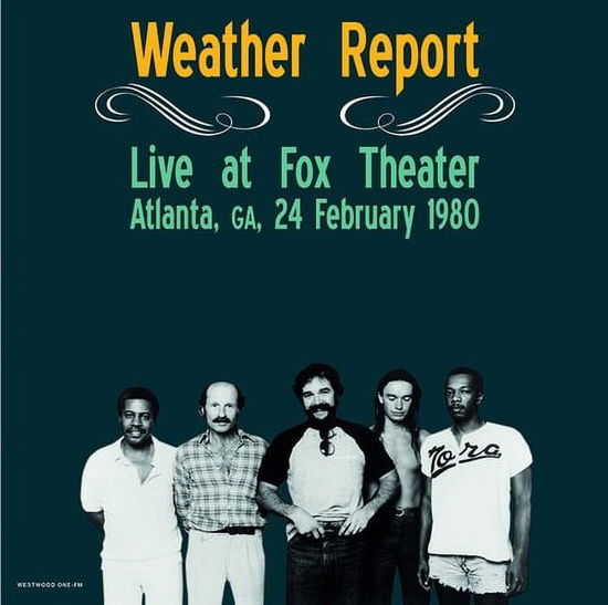 Cover for Weather Report · Live At Fox Theater, Atlanta February 1980 (LP) (2024)