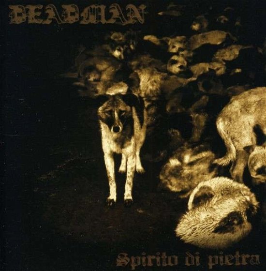 Cover for Deadman · Spirito Di Pietra (CD) (2011)